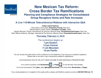 New Mexican Tax Reform:  Cross Border Tax Ramifications  Planning and Compliance Strategies for