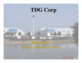 TDG Corp  TDG Corp  Haining City  Haining City  Peoples Republic of China  TDG Corporation  TDG