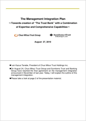 The Management Integration Plan  The Management Integration Plan  Towards creation of The