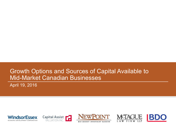 growth options and sources of capital available to mid