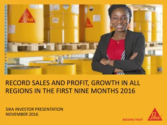 RECORD SALES AND PROFIT, GROWTH IN ALL  REGIONS IN THE FIRST NINE MONTHS 2016  SIKA INVESTOR