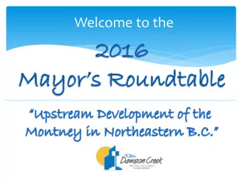 Welcome to the Proposed LNG Projects in B.C.  Petronas/  Progress Energy  Canada  Chevron/