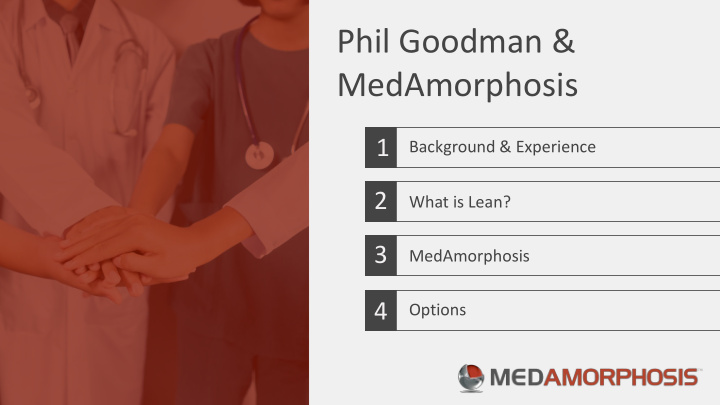 phil goodman medamorphosis