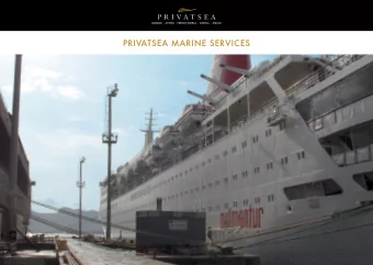 PRIVATSEA MARINE SERVICES  THE SHIPYARD  PrivatSea Marine Services is one of the largest  shipyards