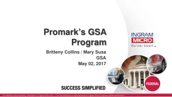 Promarks GSA  Program  Britteny Collins / Mary Susa  GSA  May 02, 2017 1403007_ 1 Confidential