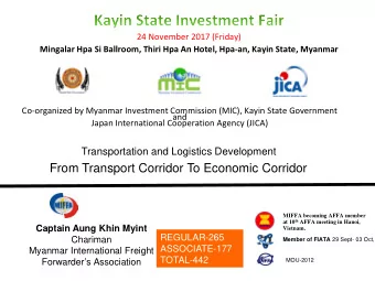 24 November 2017 (Friday) Mingalar Hpa Si Ballroom, Thiri Hpa An Hotel, Hpa-an, Kayin State,