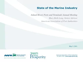 State of the Marine Industry  Inland Rivers Ports and Terminals Annual Meeting  Mary Beth Long,