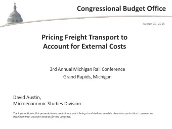 Congressional Budget Office  August 20, 2015  Pricing Freight Transport to  Account for External