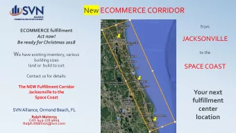 New ECOMMERCE CORRIDOR  from  ECOMMERCE fulfillment  Act now!  JACKSONVILLE  Be ready for Christmas