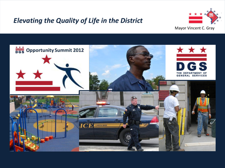 elevating the quality of life in the district