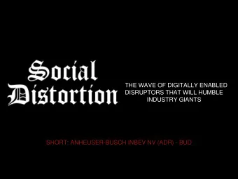 INDUSTRY GIANTS  SHORT: ANHEUSER-BUSCH INBEV NV (ADR) - BUD  PRESENTER - ENRIQUE ABEYTA  20+