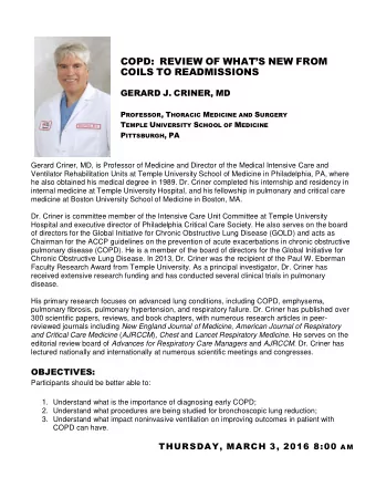 COPD: REVIEW OF WHATS NEW FROM COILS TO READMISSIONS GERARD J. CRINER, MD P ROFESSOR , T HORACIC