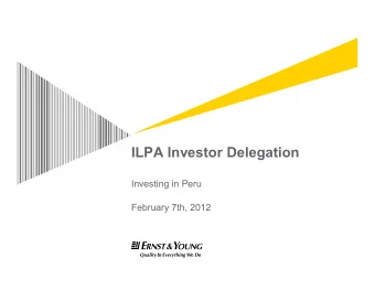 ILPA Investor Delegation  Investing in Peru  February 7th, 2012  M&amp;As  Transactions