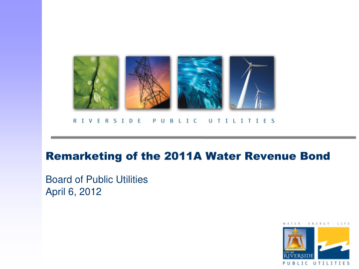remarketing of the 2011a water revenue bond