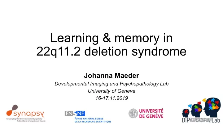 learning amp memory in 22q11 2 deletion syndrome