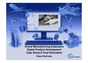 Virtual Manufacturing Empowers  Digital Product Development  Case Study E-Coat Simulation  Klaus