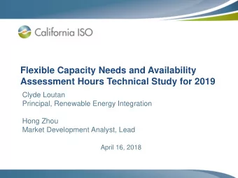 Flexible Capacity Needs and Availability  Assessment Hours Technical Study for 2019  Clyde Loutan