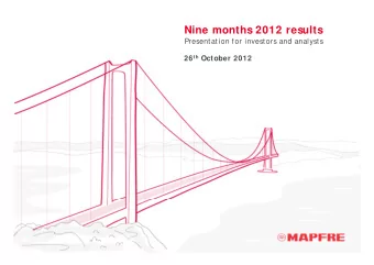 Nine months 2012 results  Presentation for investors and analysts 26 th October 2012  Contents  1