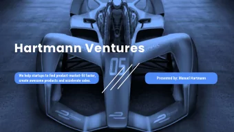 Hartmann Ventures  We help startups to find product-market-fit faster,  Presented by: Manuel