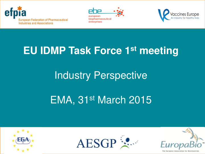 eu idmp task force 1 st meeting industry perspective ema