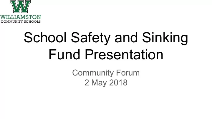 school safety and sinking fund presentation