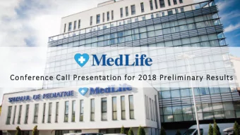 Conference Call Presentation for 2018 Preliminary Results  LEGAL DISCLAIMER This presentation is