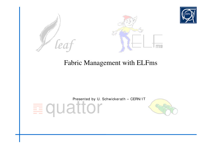 fabric management with elfms