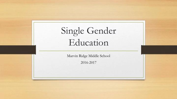 single gender education
