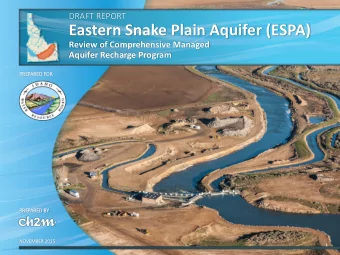 Eastern Snake Plain Aquifer (ESPA)  Review of Comprehensive Managed  Aquifer Recharge Program  PREP