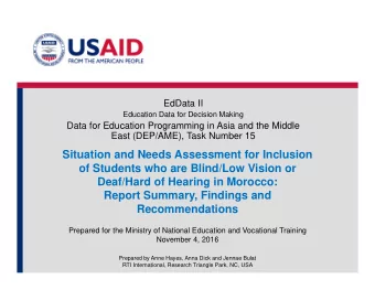 Situation and Needs Assessment for Inclusion  of Students who are Blind/Low Vision or  Deaf/Hard of