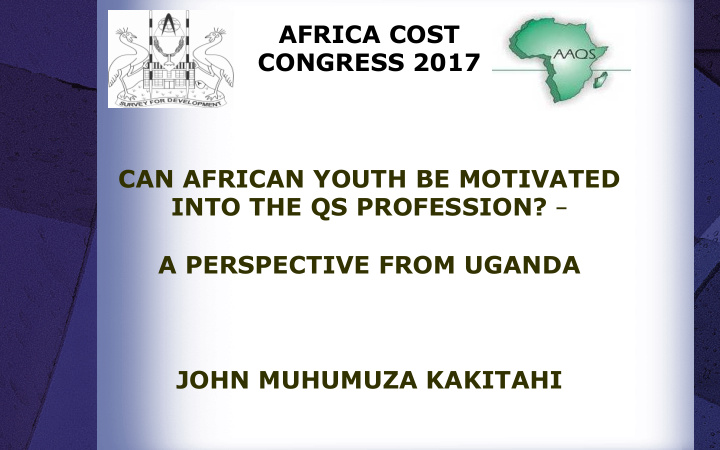 africa cost congress 2017 can african youth be motivated