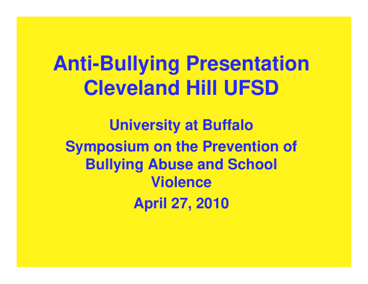 anti bullying presentation cleveland hill ufsd