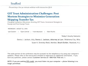 GST Trust Administration Challenges: Post  Mortem Strategies to Minimize Generation  Skipping