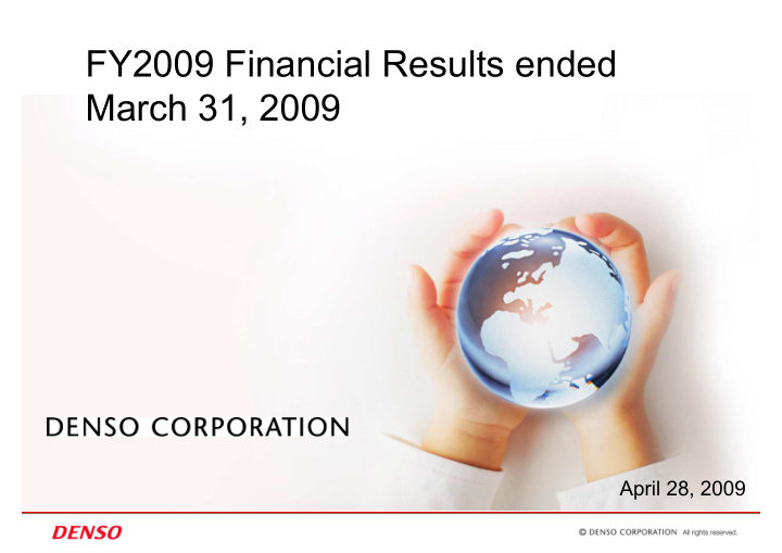 fy2009 financial results ended march 31 2009