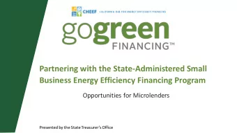 Partnering with the State-Administered Small  Business Energy Efficiency Financing Program