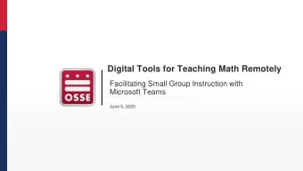 Digital Tools for Teaching Math Remotely  Facilitating Small Group Instruction with  Microsoft