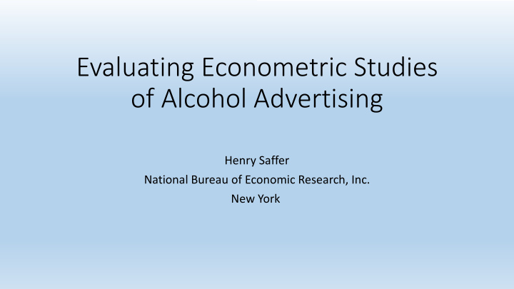 evaluating econometric studies of alcohol advertising