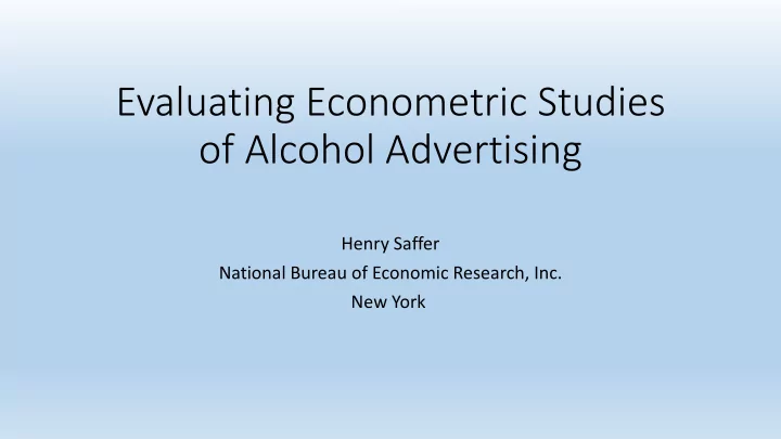 evaluating econometric studies of alcohol advertising