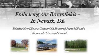 Embracing o  our B  Brownfi  field  elds   In  In Newar  ewark, D  DE  Bri  ringing N  New Li