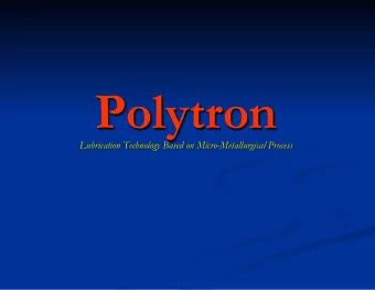 Some Immediately Noticeable Benefits of using Polytron  Reduced temperature n  Reduced vibrations n