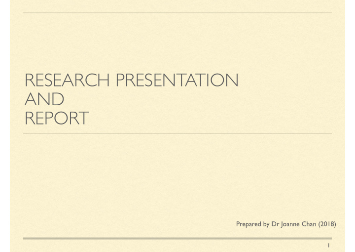 research presentation and report