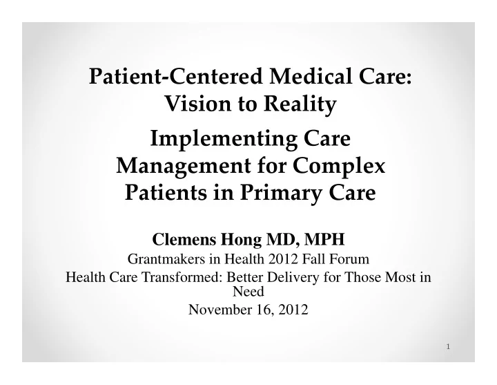 p ti patient centered medical care t c t d m di l c