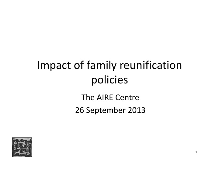 impact of family reunification policies policies