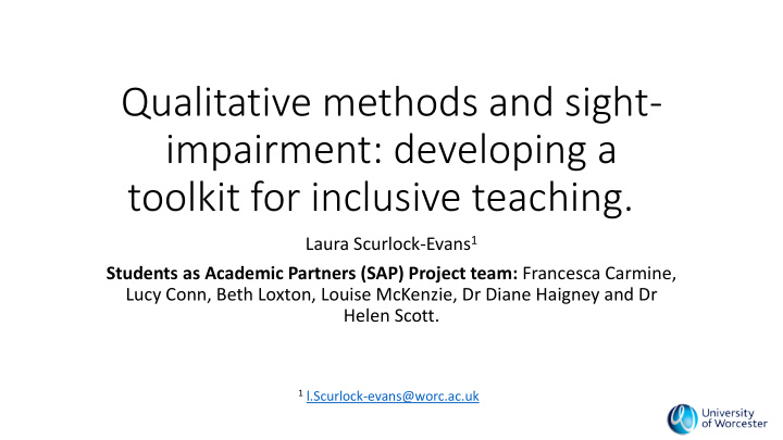 qualitative methods and sight impairment developing a