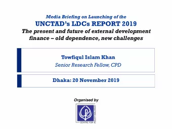 UNCTADs LDCs REPORT 2019  The present and future of external development finance  old