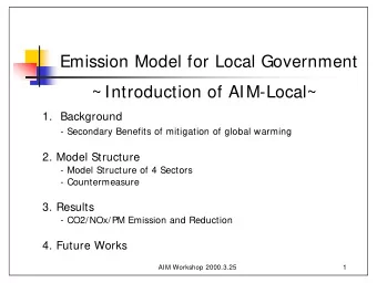 Emission Model for Local Government  ~ Introduction of AIM-Local~  1. Background  - Secondary