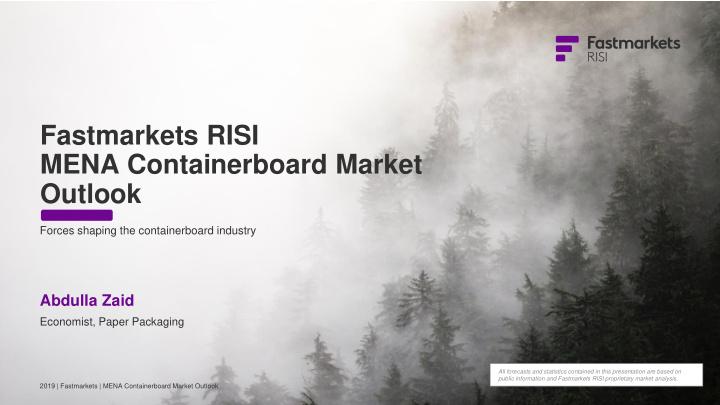 fastmarkets risi mena containerboard market outlook