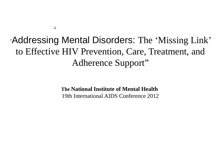 addressing mental disorders the missing link to effective
