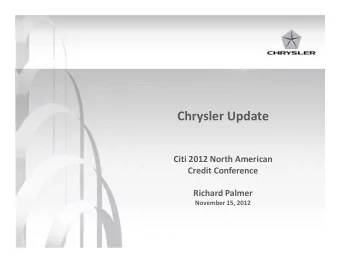 Chrysler Update  Citi 2012 North American  Credit Conference  Richard Palmer  November 15, 2012