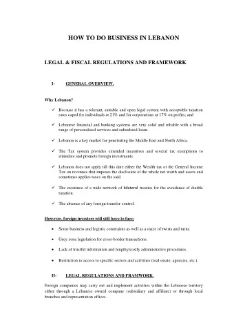 HOW TO DO BUSINESS IN LEBANON  LEGAL &amp; FISCAL REGULATIONS AND FRAMEWORK GENERAL OVERVIEW. I-